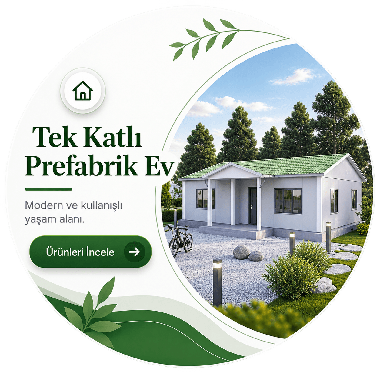 Tek Katlı Prefabrik Ev